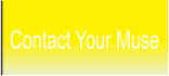 Contact Your Muse